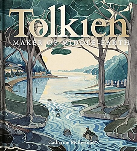 Tolkien: Maker of Middle-Earth (Hardcover)