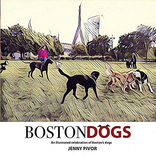 Boston Dogs (Paperback)