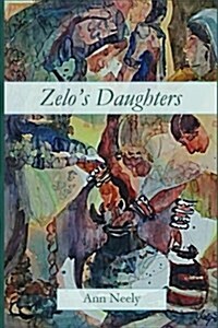 Zelos Daughters (Paperback)