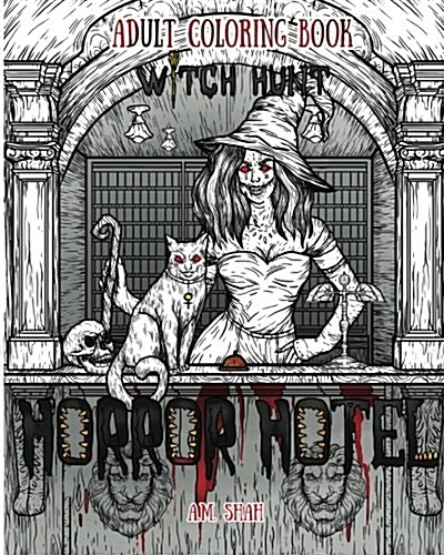 Adult Coloring Book Horror Hotel: Witch Hunt (Paperback)