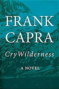 Cry Wilderness (Hardcover)
