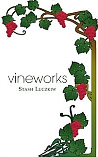 Vineworks (Paperback)