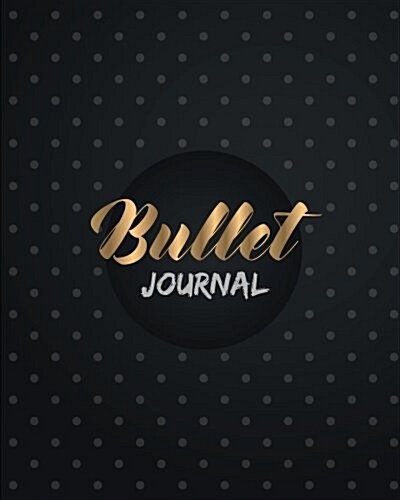 Bullet Journal: Black Luxury Blank Dot Grid 1/4 Inches with 150 Pages - Dotted Bullet Journal: Dot Grid Journal (Paperback)