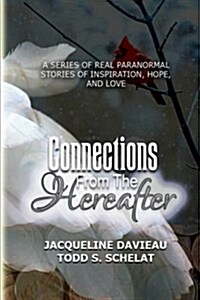 Connections from the Hereafter (Paperback)