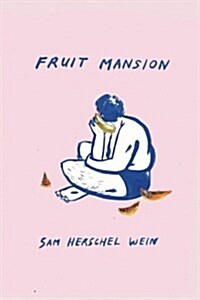 Fruit Mansion (Paperback)