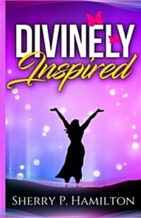 Divinely Inspired (Paperback)