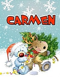 Carmen: Personalized Book with Name, Journal, Notebook, Diary, 105 Lined Pages, 8 1/2 x 11 (Paperback)