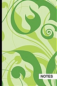 Notes: Lined Notebook Journal for Writing Notes, Ideas & More, Floral (1) - 6 X 9 [lined Notebook / Journal] (Paperback)