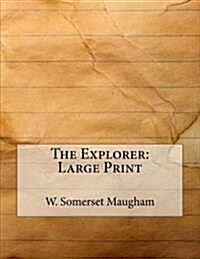 The Explorer: Large Print (Paperback)