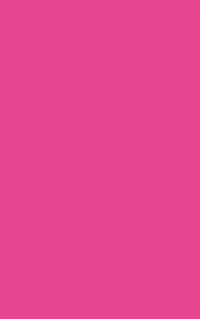 Fuchsia 101 - Lined Notebook: 101 Pages, Medium Ruled, 5 X 8 Journal, Soft Cover (Paperback)