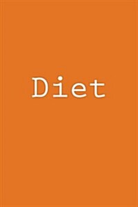 Diet: Notebook (Paperback)
