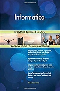 Informatica: Everything You Need to Know (Paperback)