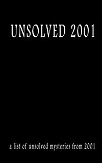 Unsolved 2001 (Paperback)