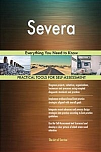 Severa: Everything You Need to Know (Paperback)
