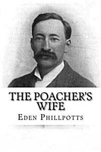 The Poachers Wife (Paperback)