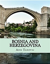 Bosnia and Herzegovina: Photography Tours & Adventures (Paperback)