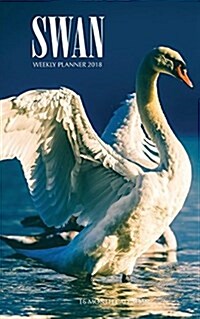 Swan Weekly Planner 2018: 16 Month Calendar (Paperback)