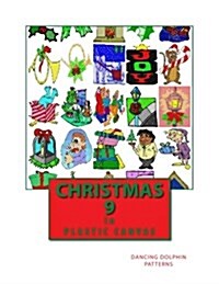 Christmas 9: In Plastic Canvas (Paperback)