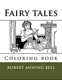 Fairy Tales: Coloring Book (Paperback)