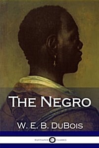 The Negro (Paperback)