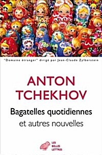 Bagatelles Quotidiennes Et Autres Nouvelles (Paperback)