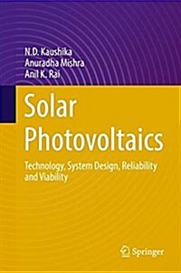 Solar Photovoltaics: Technology, System Design, Reliability and Viability (Hardcover, 2018)