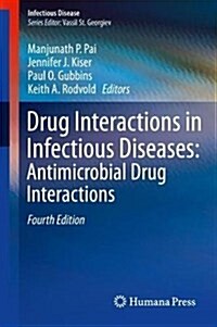 Drug Interactions in Infectious Diseases: Antimicrobial Drug Interactions (Hardcover, 4, 2018)