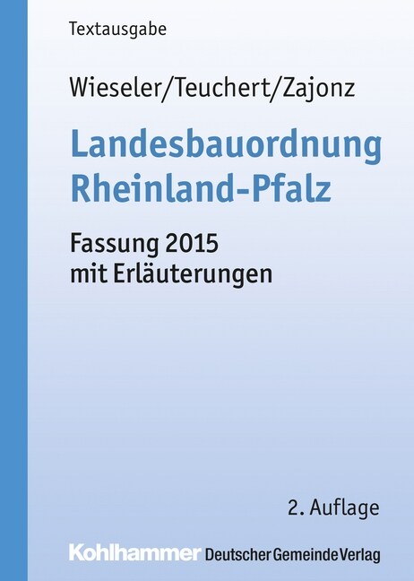 Landesbauordnung Rheinland-Pfalz: Fassung 2015 Mit Erlauterungen (Paperback, 2)