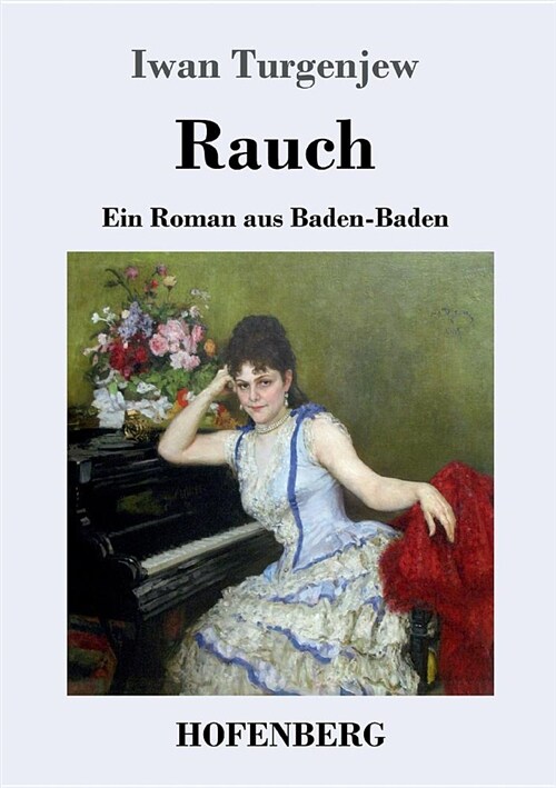 Rauch: Ein Roman aus Baden-Baden (Paperback)