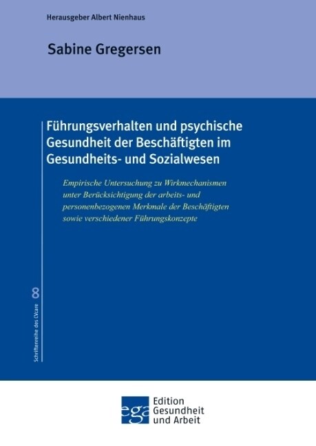 F?rungsverhalten und psychische Gesundheit der Besch?tigten im Gesundheits- und Sozialwesen (Paperback)