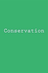 Conservation: Notebook (Paperback)
