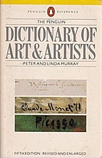 Dictionary of Art and Artists, The Penguin (Dictionary, Penguin) (Paperback, 5th)