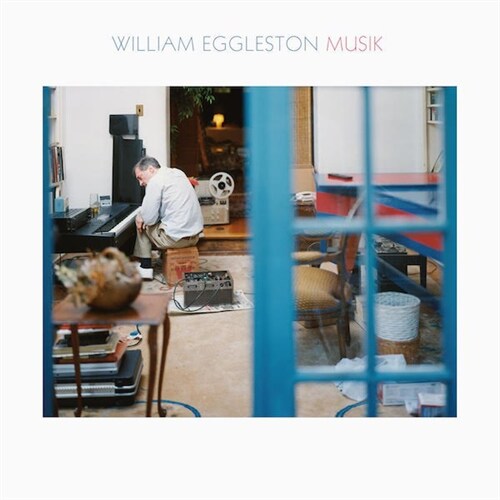 [수입] William Eggleston - Musik
