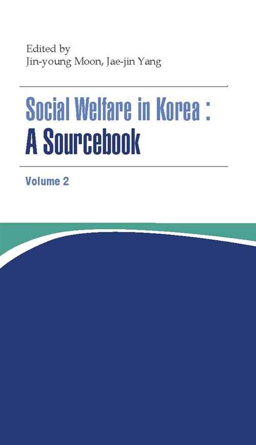 [중고] Social Welfare in Korea : A Sourcebook Volume 2