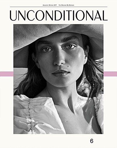 Unconditional (반년간 미국판): 2017년 F/W No.6 (표지 랜덤)