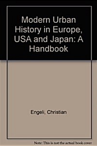 Modern Urban History Research in Europe, USA and Japan (Hardcover)