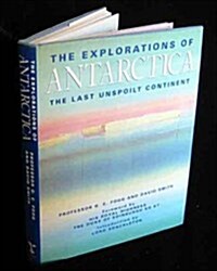 The Explorations of Antarctica (Hardcover)