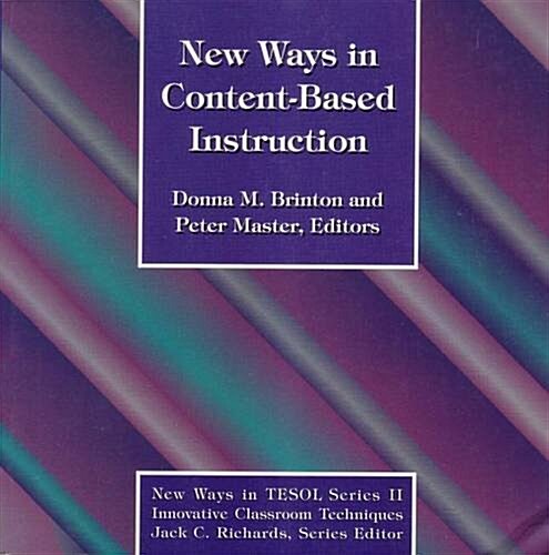 New Ways in Content-Based Instruction (Paperback)