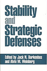 Stability & Strategic Defenses (Paperback)