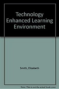 Technology Enhanced Learning Environment (Paperback)