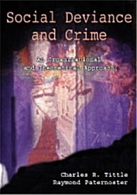 Social Deviance and Crime (Hardcover)