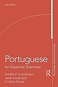 Portuguese : An Essential Grammar (Paperback, 3 ed)