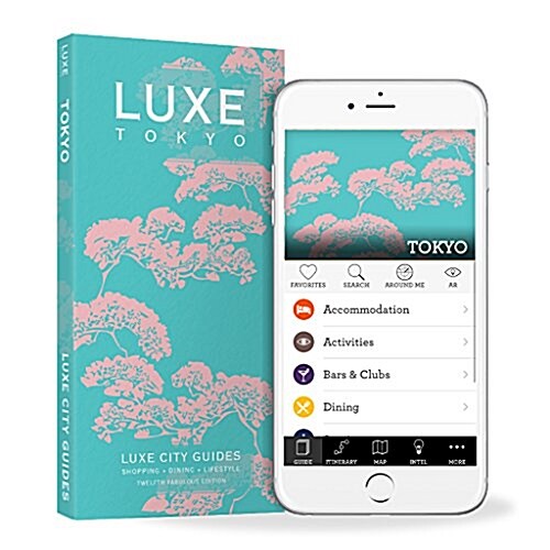 Luxe Tokyo: New Edition Including Free Digital Guide (Paperback, 13, Revised)