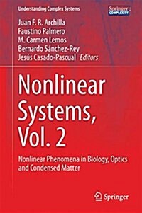 Nonlinear Systems, Vol. 2: Nonlinear Phenomena in Biology, Optics and Condensed Matter (Hardcover, 2018)