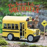 The Secret Life of Squirrels: Back to School! (Hardcover)