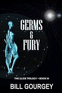 Germs & Fury (Paperback)