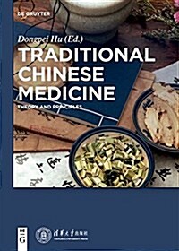 Traditional Chinese Medicine: Theory and Principles (Paperback)