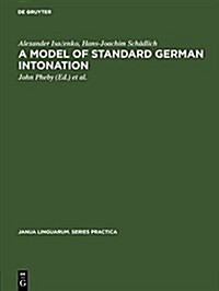 A Model of Standard German Intonation (Hardcover, Reprint 2017)