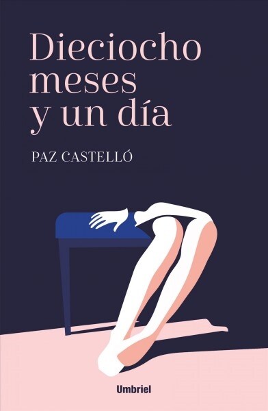 Dieciocho Meses y Un Dia (Paperback)
