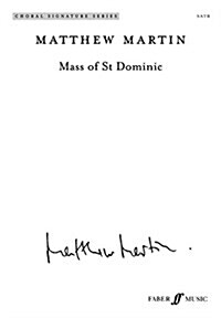 Mass of St Dominic: Satb, Choral Octavo (Paperback)